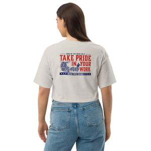 Take Pride In Your Work Crop Top